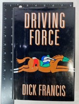 Driving Force by Dick Francis (1992, Hardcover, Dust Jacket) 1st Edition - £12.75 GBP