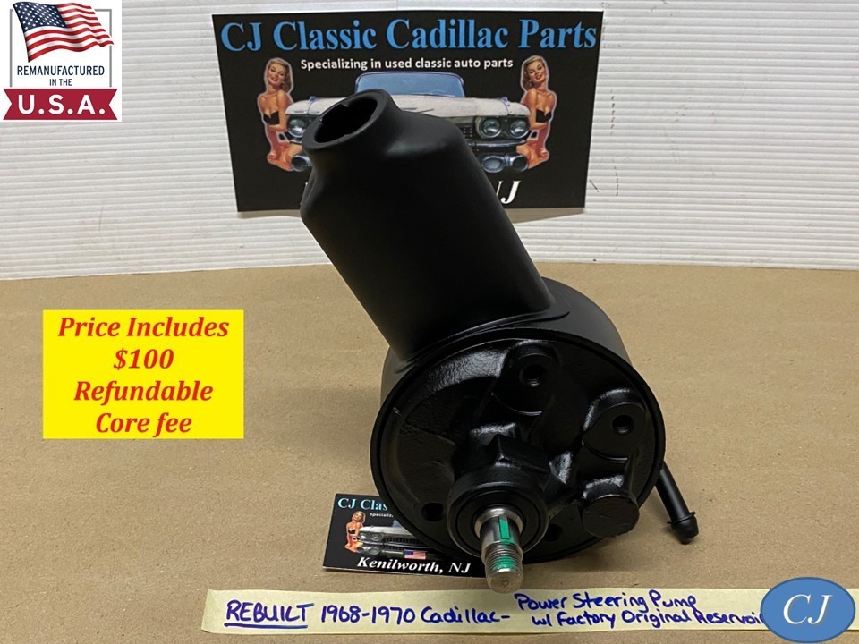REBUILT 68-70 Cadillac 472/500 POWER STEERING PUMP W/ FACTORY ORIGINAL R... - $296.99