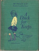 A Duck for Keeps- Helen Kay 1962 Hardcover - $19.75