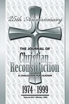 The Journal of Christian Reconstruction, 1974-1999, The 25th Anniversary... - $18.11