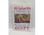 Al Labartis Chronicle Of Napoleon In Egypt Book - $19.79