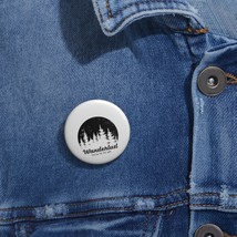 Custom Pin Button Wanderlust Show Me The Way Nature Forest Travel Unisex - $8.24+