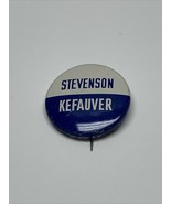 Stevenson Kefauver Presidential Election Button Pin Reproduction Campaig... - £6.22 GBP