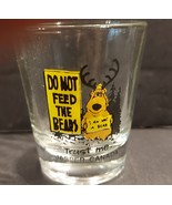 Do Not Feed The Bears Shot Glass 1oz Jasper Canada Souvenir - £9.25 GBP