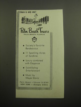 1960 Palm Beach Towers Resort Advertisement - There is only one! - £11.78 GBP