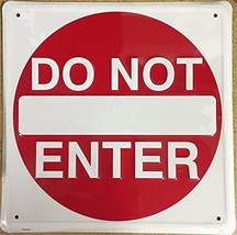 Do Not Enter 12" x 12" Embossed Metal Square Sign - M0053 - $9.95