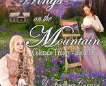 Wings on the Mountain: Colorado Trilogy - Book Two [Paperback] Corzine, ... - $6.86