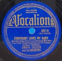 Orrin Tucker w/ Bonnie Baker 78 Billy / Everybody Loves My Baby EE- / E- SH1A - £5.43 GBP