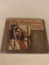 His Tender Care Audio CD 2008 Julie Baird Music Brand New Factory Sealed - £14.06 GBP
