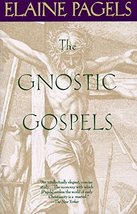 The Gnostic Gospels [Paperback] Pagels, Elaine - £4.83 GBP