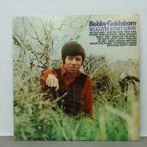 We Gotta Start Lovin Bobby Goldsboro United Artists Records UAS6777 Vinyl Record - £9.40 GBP