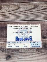 March 7th 1999 Cincinnati Reds vs Toronto Blue Jays Baseball Ticket Stub - £7.29 GBP