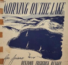 1948 Morning On The Lake Sheet Music Theodore Presser Benjamin Rungee - £11.54 GBP
