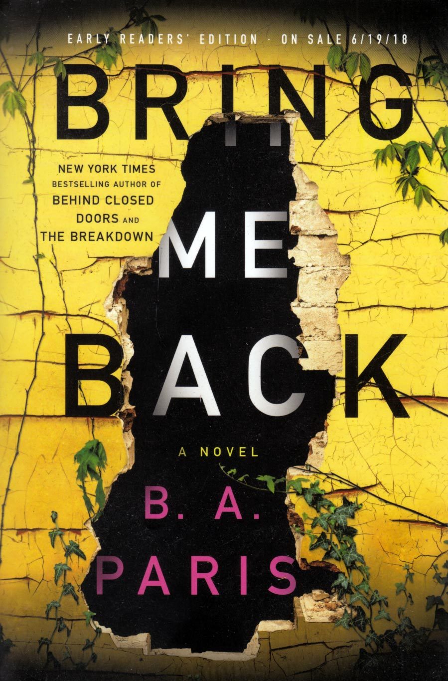 Primary image for [Advance Uncorrected Proofs] Bring Me Back: A Novel by B. A. Paris / 2018
