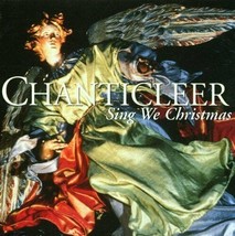 Sing We Christmas by Chanticleer (CD, 1995) - £7.03 GBP