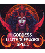 100 -1000x FULL COVEN ALL GODDESS LILITH'S FAVORS EXTREME MAGICK WITCH CASSIA - $77.77 - $99.77