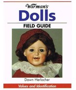 Warman&#39;s Dolls Field Guide: Value and Identification New Book [Handbook] - £5.45 GBP