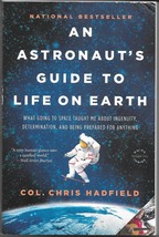 An Astronaut&#39;s Guide To Life On Earth (2015) Col. Chris Hadfield Signed Tpb - £14.38 GBP