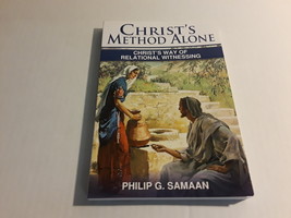 CHRIST&#39;S METHOD ALONE, SIGNED COPY - $14.75