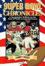 Super Bowl Chronicles: A Sportswriter Reflects on the First 30 Y - £14.24 GBP
