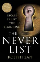 The Never List [Paperback] Zan, Koethi - £4.69 GBP