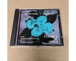 RAMON LOPEZ FLOWERS TRIO - Flowers Of Peace - CD -  - £18.46 GBP