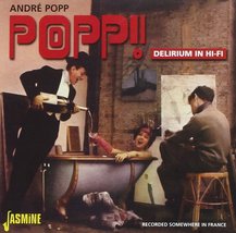 Popp! - Delirium In Hi-Fi - Recorded Somewhere In France [Original Recordings Re - £8.23 GBP