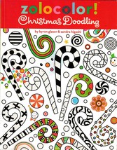 Zolocolor!  Christmas Doodling by Byron Glaser &amp; Sandra Higashi   NEW! - £5.97 GBP