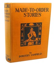 Dorothy Canfield Made - To - Order Stories 1st Edition 1st Printing - $124.99