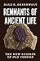 Remnants of Ancient Life The New Science of Old Fossils - £18.65 GBP