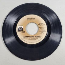 Samantha Sang Vinyl Record Emotion When Love Is Gone 45 RPM 7” 1977 - $7.99
