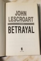 Betrayal: A Novel By Lescroart, John Hardcover (2008) - £2.01 GBP