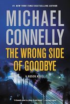 The Wrong Side of Goodbye (A Harry Bosch Novel, 19) [Hardcover] Connelly... - $9.36 CAD