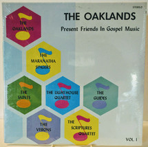 The Oaklands Present Friends In Gospel Music Vol 1 Private Xian Gospel LP SEALED - £14.07 GBP