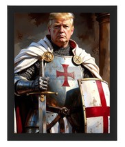 President Donald Trump As Knights Templar Sword &amp; Shield 8X10 Ai Framed Photo - £19.70 GBP