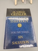 Systematic Theology Vol. 3 : Sin Salvation by Norman L. Geisler (2004,... - £30.57 GBP