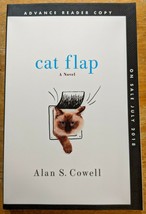 Cat Flap: A Novel by Alan S. Cowell (Paperback, ARC, Advance) - £11.85 GBP