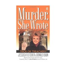 Murder, She Wrote: Trick or Treachery Fletcher, Jessica (Author)/ Bain, Donald ( - $9.00