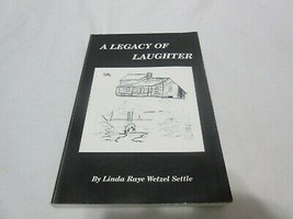 A Legacy of Laughter by Linda Raye Settle (1999, Trade Paperback)  Benton IL BIN - £9.38 GBP