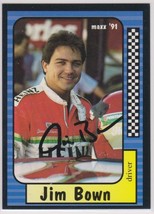 Jim Bown Signed Autographed 1991 Maxx NASCAR Card - £4.72 GBP