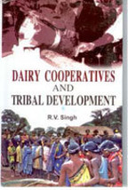 Dairy Cooperatives and Tribal Development [Hardcover] - £20.45 GBP