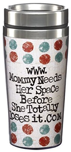 Ganz Whimsical Insulated Travel Mug &quot;www.Mommy Needs Her Space.com&quot; - $12.69