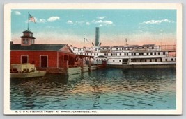 Cambridge MD B.C. &amp; A. Steamer Talbot At Wharf Postcard W24 - £5.46 GBP
