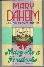 Nutty As a Fruitcake by Mary Daheim 1996 A Bed-And-Breakfast Cozy Mystery Vol 10 - £22.57 GBP