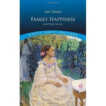 Family Happiness and Other Stories (Thrift Edition) Leo Tolstoy - £7.98 GBP