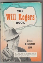 The Will Rogers Book by Paula Love 1961 1st Edition illustrated - £11.25 GBP