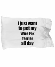 Wire Fox Terrier Pillowcase Dog Lover Mom Dad Funny Gift Idea for Bed Body Pillo - £17.33 GBP