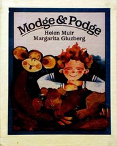 Modge &amp; Podge by Helen Muir &amp; Margarita Gluzberg / 1989 Hardcover Childr... - £1.79 GBP