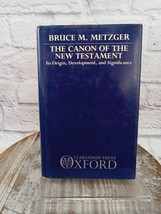 The Canon of the New Testament by Bruce Metzger 1989 Hardcover Dust Jacket - £38.53 GBP