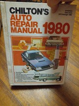Chilton&#39;s Auto Repair Manual American Cars From 1973 Thru 1980 HC - £10.11 GBP